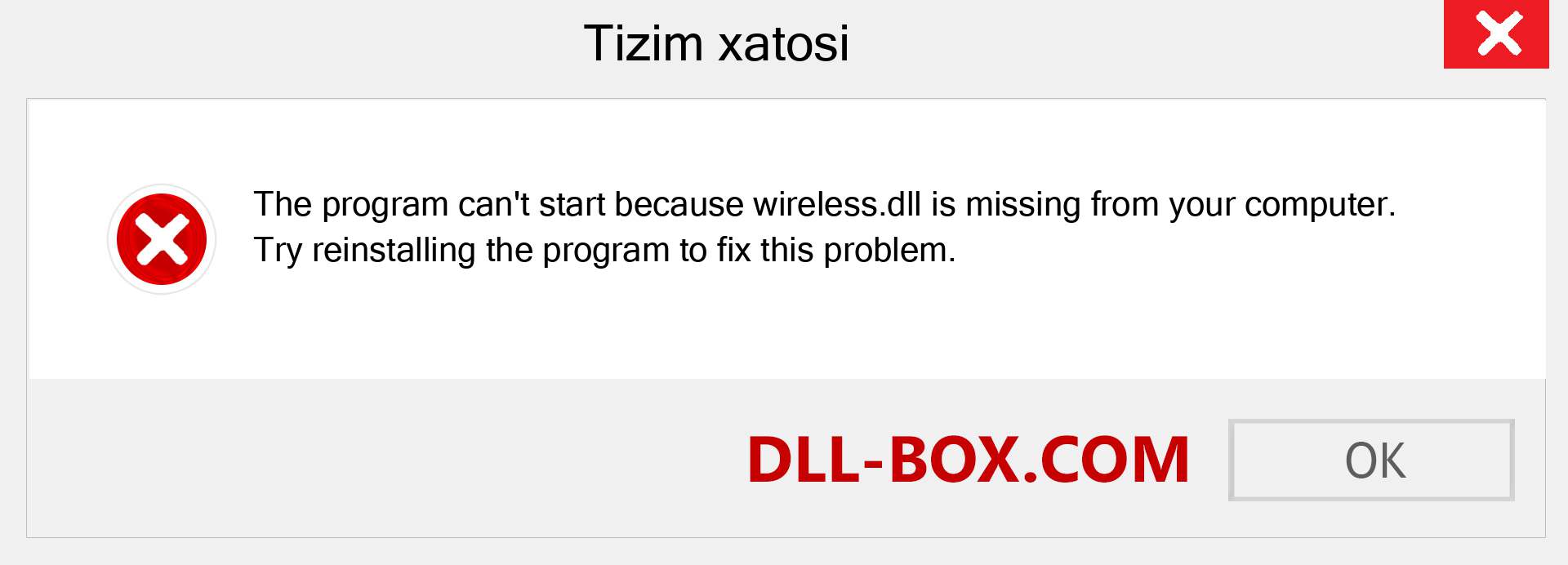 wireless.dll fayli yo'qolganmi?. Windows 7, 8, 10 uchun yuklab olish - Windowsda wireless dll etishmayotgan xatoni tuzating, rasmlar, rasmlar